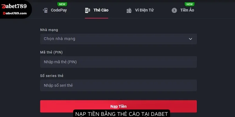 Nạp tiền bằng thẻ cào tại Dabet
