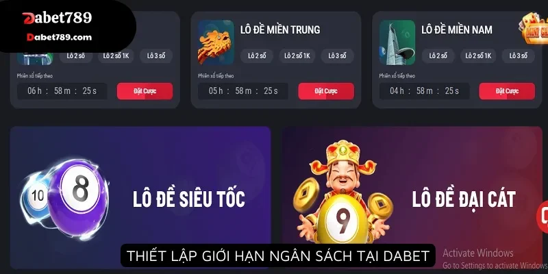 Thiết lập giới hạn ngân sách trên tài khoản Dabet